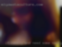 If lonely and need some nasty pussy in TX!!